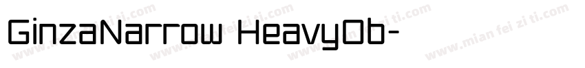 GinzaNarrow HeavyOb字体转换